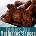 Fathers Day Grilling Marinades & BBQ Sauces